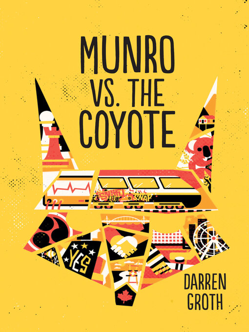 Title details for Munro vs. the Coyote by Darren Groth - Available